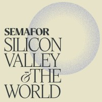 Semafor Silicon Valley & The World