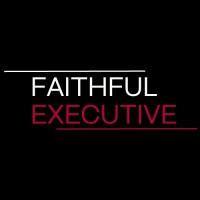 Faithful Executive - Leader in Interim Management, Consulting & Executive Search