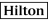 Hilton