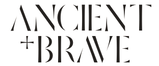 Ancient + Brave
