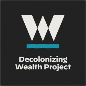 Decolonizing Wealth Project