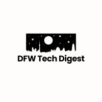 DFW Tech Digest