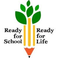 READY FOR SCHOOL READY FOR LIFE