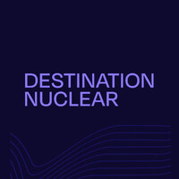 Destination Nuclear