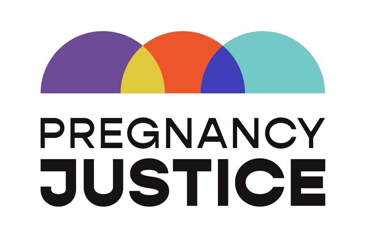 Pregnancy Justice (formerly National Advocates for Pregnant Women)