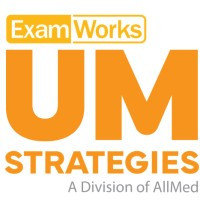 ExamWorks UM Strategies