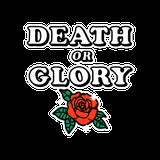 Death or Glory