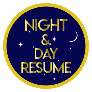 Night and Day Resume