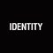 Identity