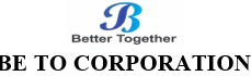 BE TO CORPORATION