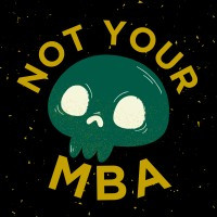 Not Your MBA Podcast