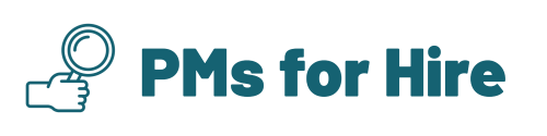 PMs for Hire